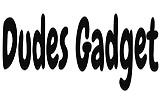 Dudes Gadget